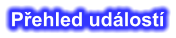 Přehled událostí