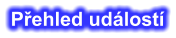 Přehled událostí