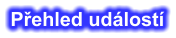 Přehled událostí